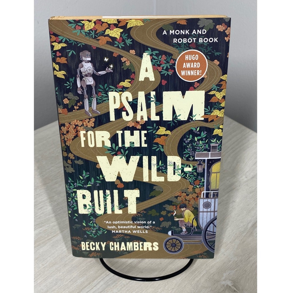 A Psalm for the Wild-Built Becky Chambers Hardcover First Edition Hugo Winner